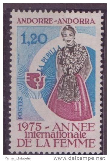 ANDORRE N° 250**  NEUF SANS CHARNIERE  ANNEE DE LA FEMME - Unused Stamps