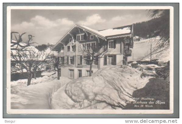 CPA Suisse BE Reuti Hasliberg , Hotel Kurhaus Des Alpes - Hasliberg