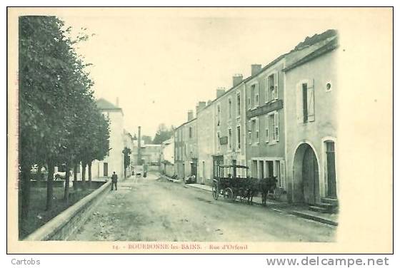 52 BOURBONNE Les BAINS Rue D'Orfeuil - Bourbonne Les Bains