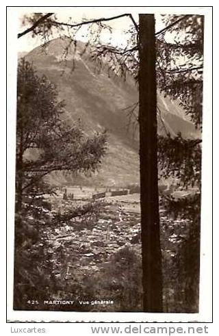 425. MARTIGNY .VUE GENERALE. - Martigny