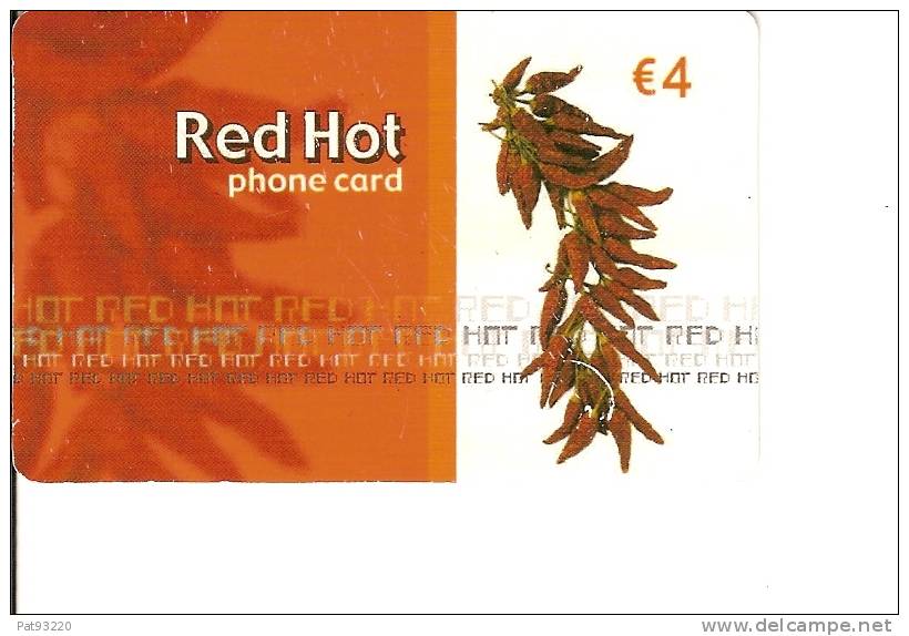 TELECARTES / RED HOT  Façiale 4,00  Euros / N° 073 374 098 768 / Bon Etat - Autres & Non Classés