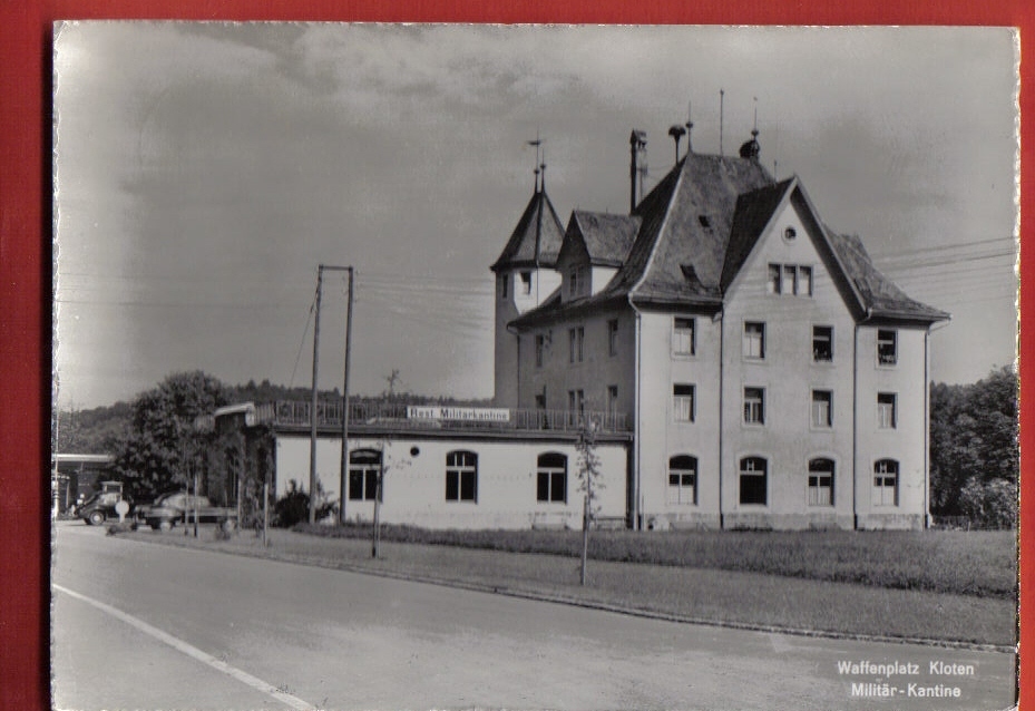 S290 Waffenplatz Kloten,Militär-Kantine.Place D'armes Cantine Militaire.Cachet Militaire,en1962.Photoglob K9982 - Kloten