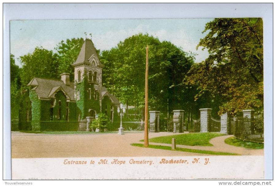 ENTRANCE TO Mt. HOPE CEMETERY. ROCHESTER, N. Y. - Rochester