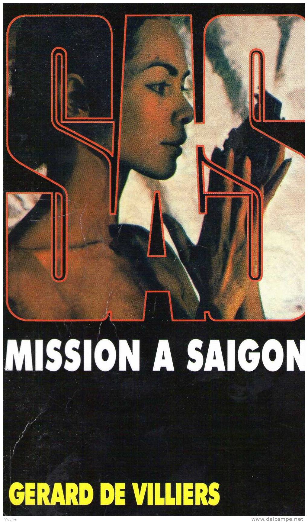 20	SAS MISSION A SAIGON  éditions Gérard DE VILLIERS 2003 - SAS