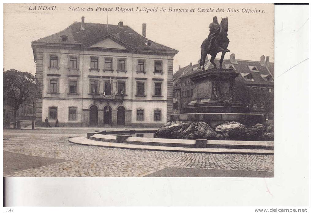 Statue Du Prince Régent Luitpold De Bavière Et Cercle Des Sous Officiers - Landau