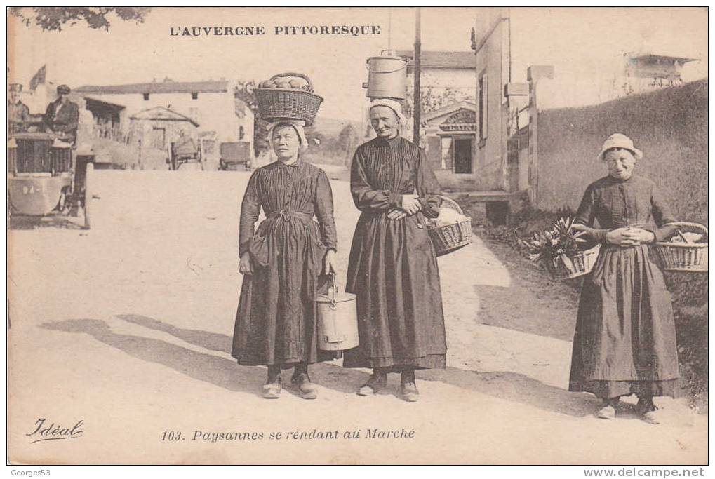 L´AUVERGNE  PITTORESQUE   Paysannes Se Rendant Au Marché            Ideal - Marchés