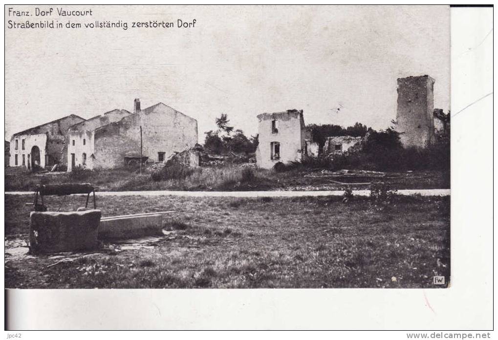 Franz. Dorf VAUCOURT Strassenbild In Dem Vollständig Zerstörten Dorf - Lothringen