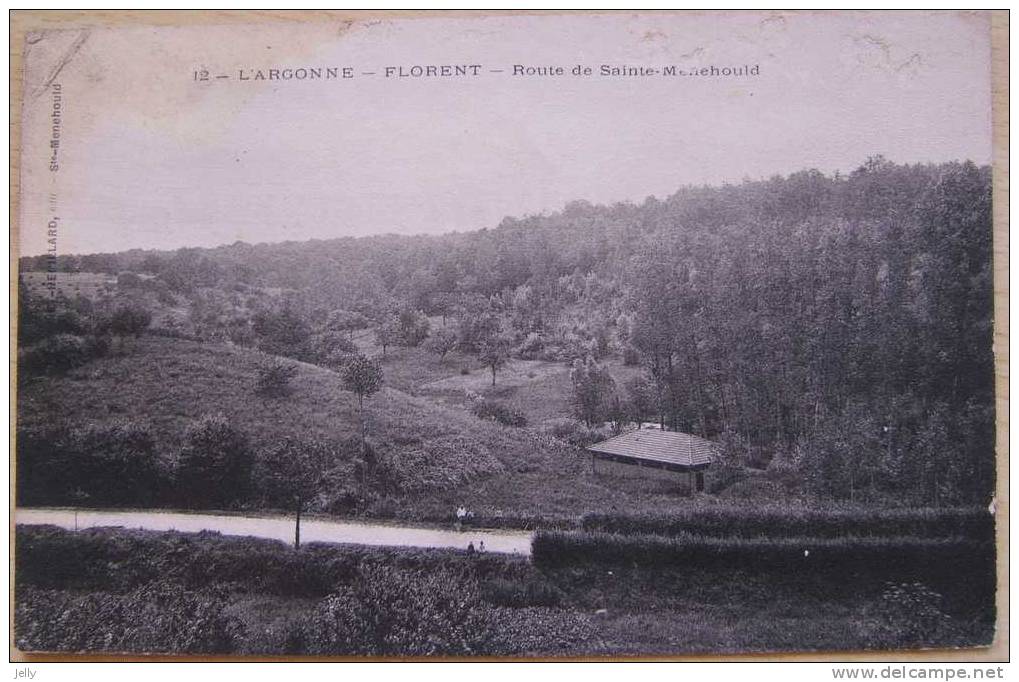 L'ARGONNE - FLORENT - Route De Sainte-Menehould - Autres & Non Classés