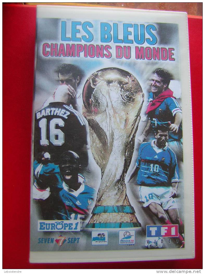 LES BLEUS CHAMPIONS DU MONDE-CASSETTE VIDEO VHS -SECAM COULEUR 2H55 ENV-V -F TF1 DISTRIBUTEUR - Deporte