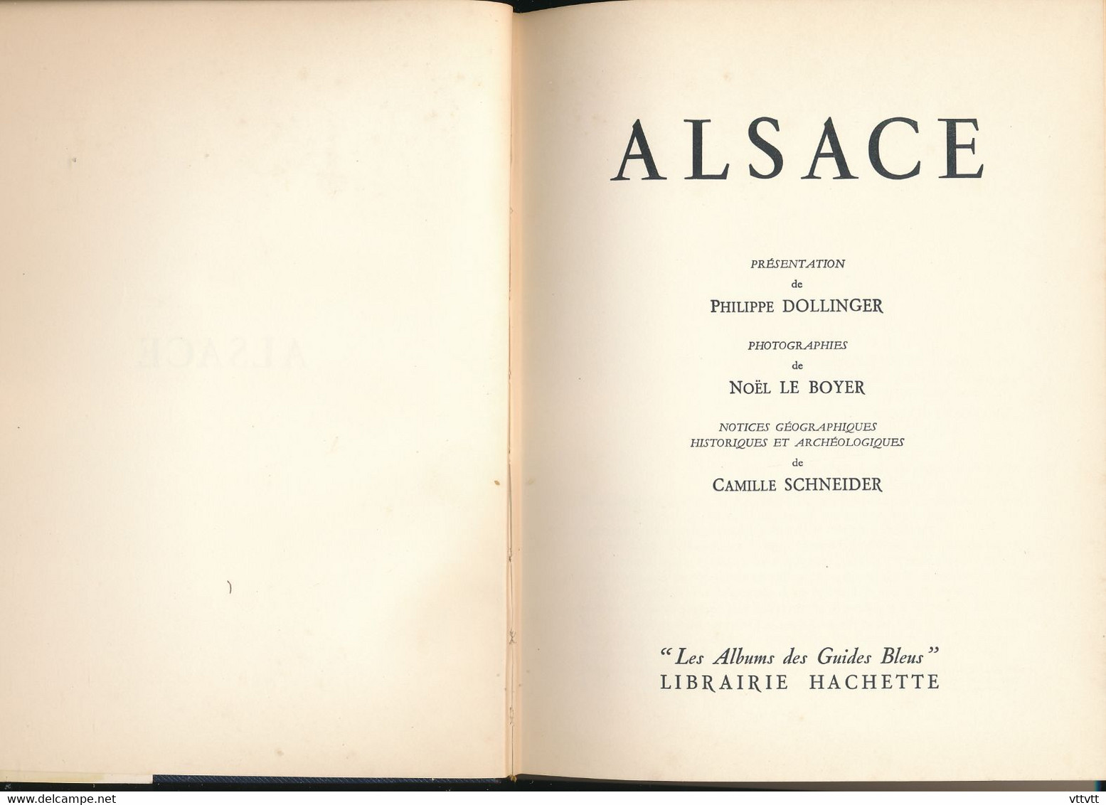 "ALSACE" De Philippe Dollinger (Hachette, 1955), Album Des Guides Bleus, Photos N/B Et Couleurs, 126 Pages, Jaquette... - Alsace