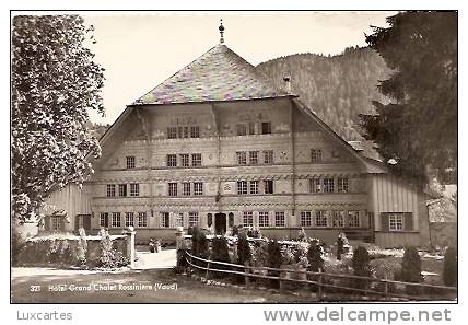 321. HOTEL GRAND CHALET ROSSINIERE. (VAUD). - Rossinière