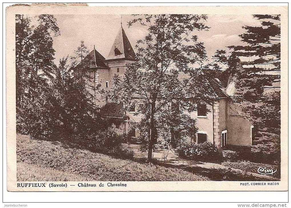 C  .P. A   (  RUFFIEUX  " Château De Chessine "- Beau Plan ) - Ruffieux