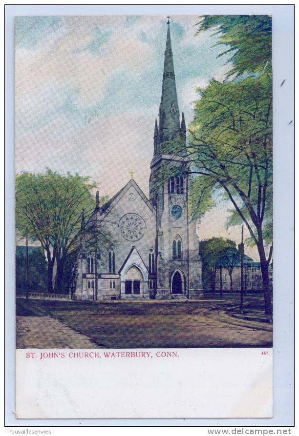 ST. JOHN'S CHURCH, WATERBURY, CONN. - Waterbury