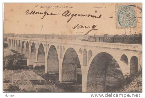 St-FLORENT Le Viaduc - Saint-Florent-sur-Cher