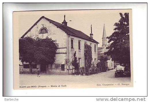 88. RAON-AUX-BOIS .- Mairie Et Ecole    88/ - Altri & Non Classificati