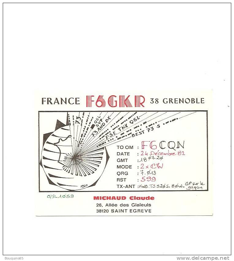 ST EGREVE -  CARTE QSL  -  RADIO-AMATEUR - 1982  -  F6GKR ( C.MICHAUD )  Pour F6CQN ( DANIEL ) - ILLUSTREE - - Autres & Non Classés