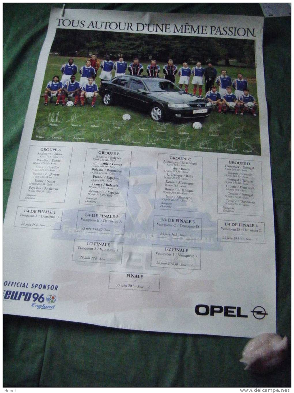 Affiche-football-euro 96 Official Sponsor Opel-70x100-zidane.-jacquet-deschamps-dugarry-lizarazu-desailly-ginola-lama .. - Autres & Non Classés