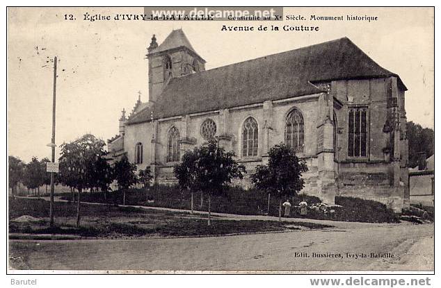 IVRY LA BATAILLE - L´Eglise, Construite Au X° Siècle. Avenue De La Couture - Ivry-la-Bataille