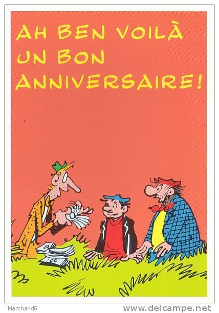 Les Pieds Nickeles    Ah Ben Voila Un Bon Anniversaire!  Dessin De Pellos Bd141 - Pellos