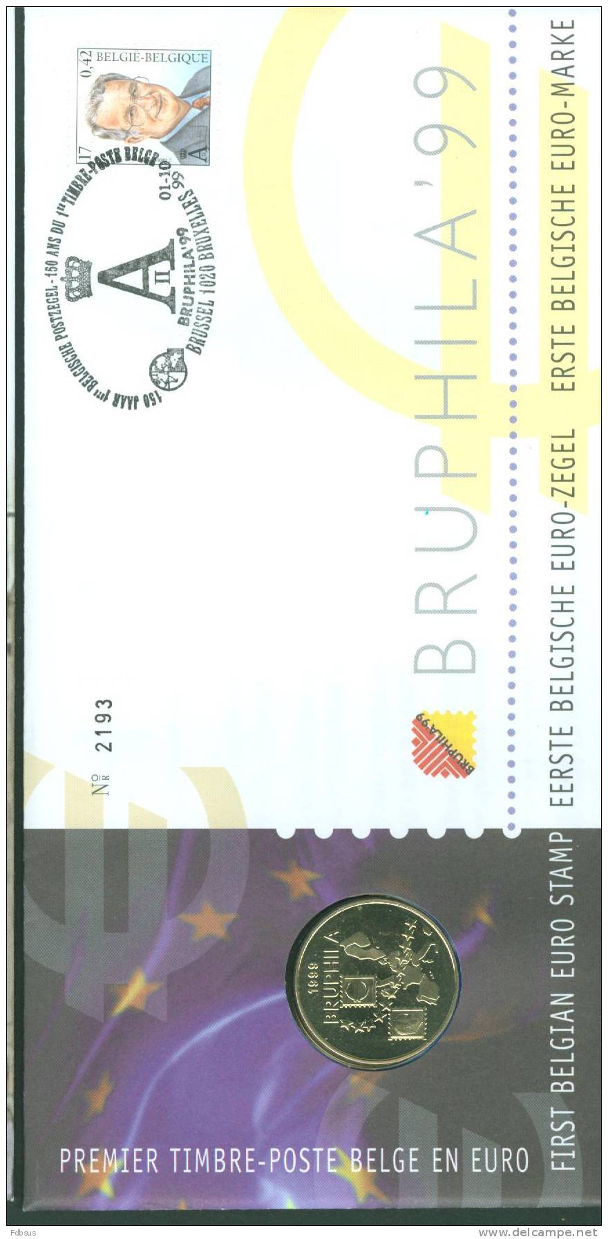 BRUPHILA  99 NUMISLETTER NR 2193 - FIRST BELGIAN EURO STAMP + ROYAL BELGIAN MINT POSTPRICE 450Bfrs - Numisletters