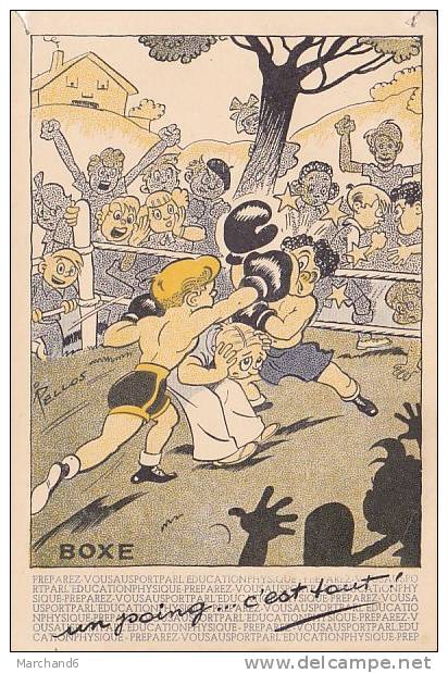 PELLOS.BOXE.UN POING C EST TOUT ...CARTE DE PROPAGANDE 1940 A L EDUCATION GENERALE ET AUX SPORTS Trou De Punaise Haut - Pellos