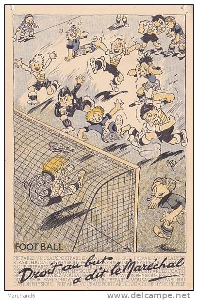 PELLOS.FOOT BALL.DROIT AU BUT..CARTE DE PROPAGANDE 1940 A L EDUCATION GENERALE ET AUX SPORTS  Trou De Punaise Haut - Pellos