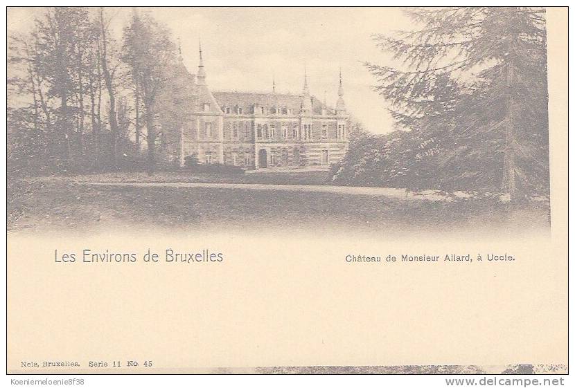 UCCLE - CHATEAU DE MONSIEUR ALLARD - Uccle - Ukkel