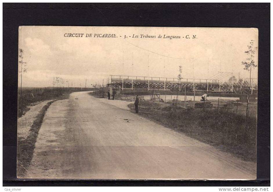 80 LONGEAU Circuit De Picardie, Tribunes, Sports Automobile, Ed CN 3, 1914 - Longueau