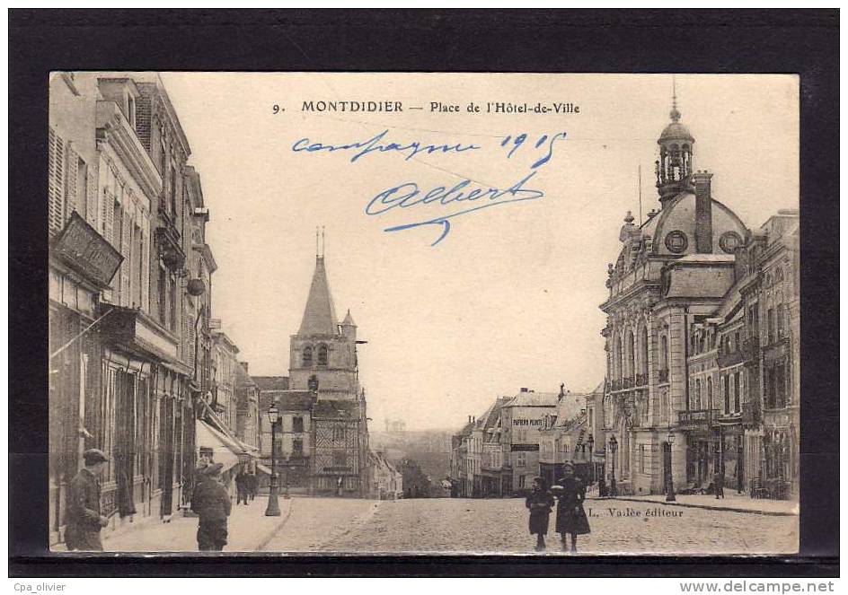 80 MONTDIDIER Place De L'Hotel De Ville, Animée, Ed Vallèe 9, 1915 - Montdidier