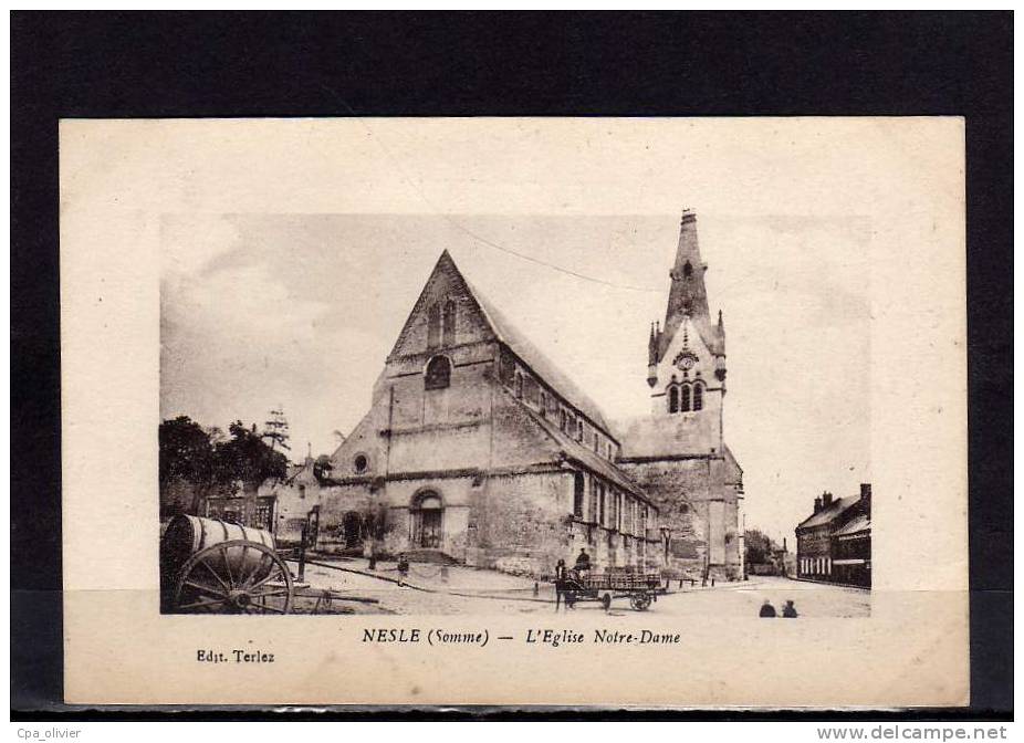 80 NESLE Eglise Notre Dame, Animée, Ed Terlez, 1917 - Nesle