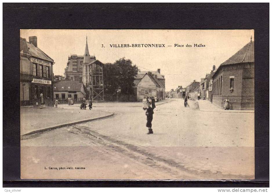 80 VILLERS BRETONNEUX Place Des Halles, Animée, Epicerie Familistère, Ed Caron, 191? - Villers Bretonneux