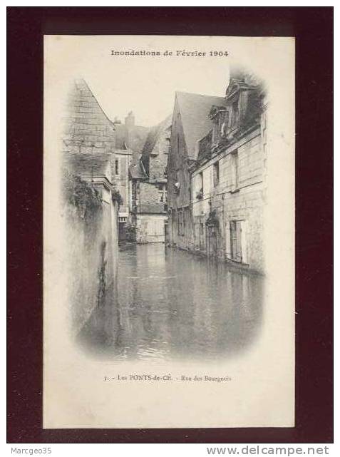 Les Ponts De Cé Inondations De Fev.1904 Rue Des Bourgeois Pas D'édit.n° 3 Dos Non Imprimé - Les Ponts De Ce