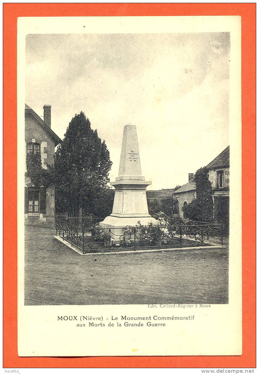 Dpt  58   Moux   " Le Monument Commemoratif Aux Morts De La Grande Guerre  " - Autres & Non Classés