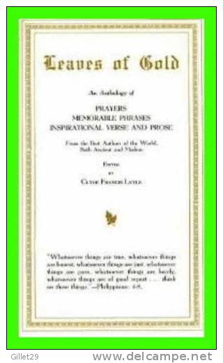 RELIGION - LEAVES OF GOLD - ANTHOLOGY OF PRAYERS - EDITED BY CLYDE FRANCIS LYTLE - - Prayerbooks