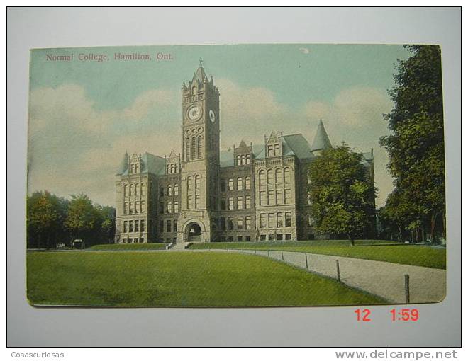 3569 CANADA HAMILTON ONT NORMAL COLLEGE   YEARS 1910  OTHERS IN MY STORE - Hamilton