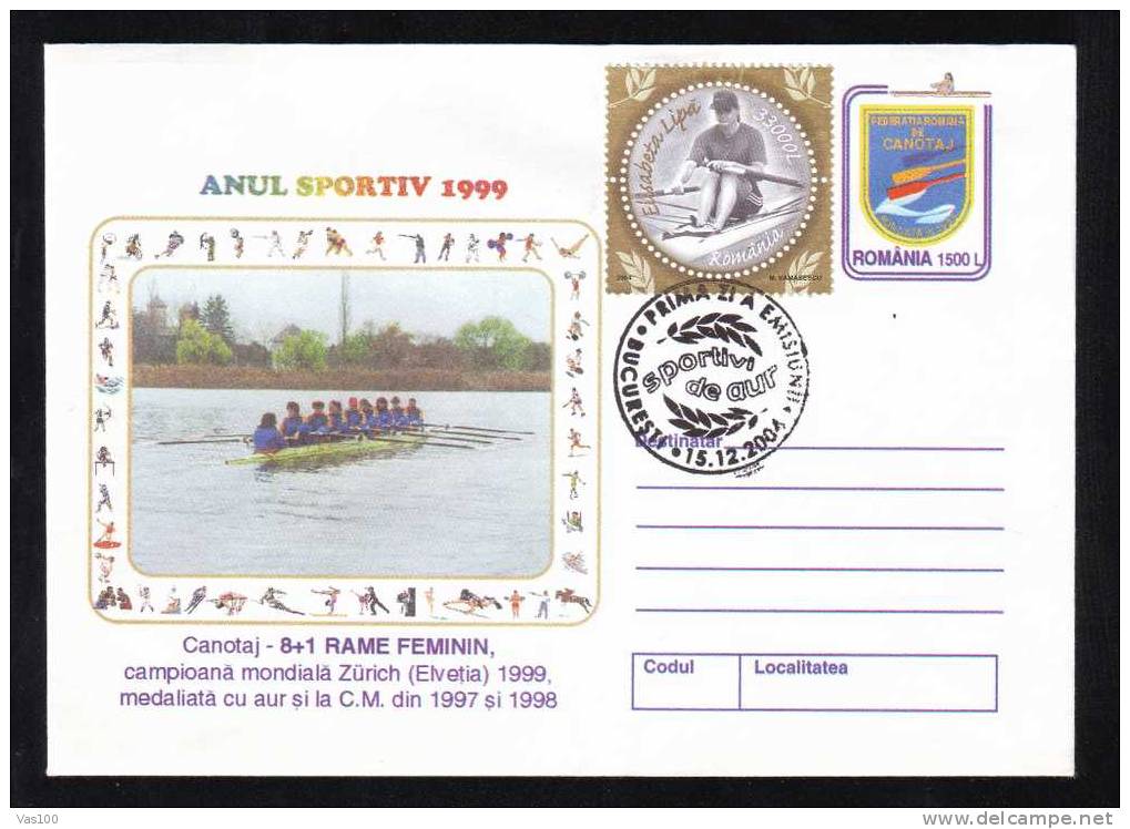 Romania 1999 Cover  Postal Stationery With  Rowing Aditional Postage Elisabeta Lipa  Cancell FDC 2004 . - Canoë