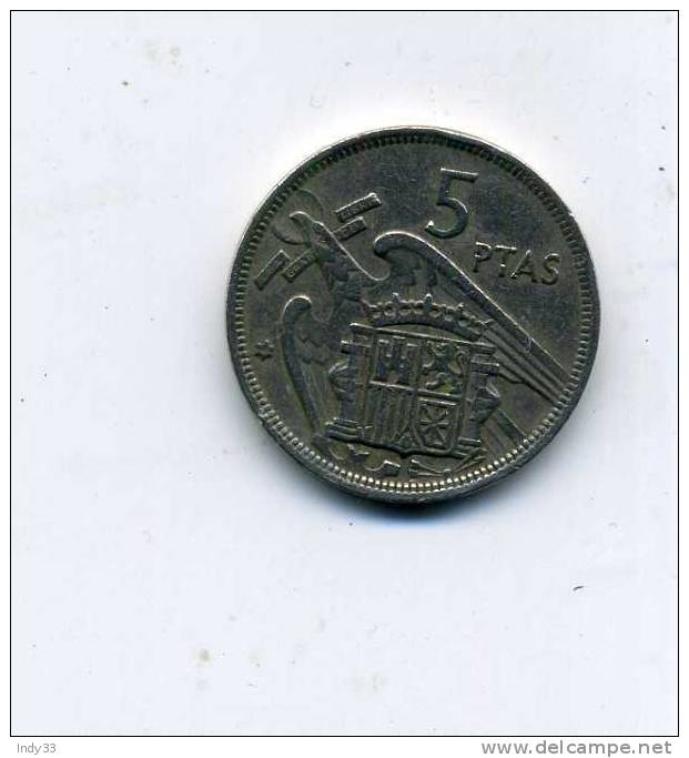 - MONNAIE ESPAGNE 1949...ESPAGNE . 5 P. 1957 - 5 Pesetas