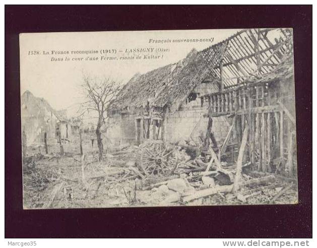 Lassigny Dans La Cour D'une Ferme Essais De Kultur édit.phot-express N° 1528  Ruines De Guerre - Lassigny