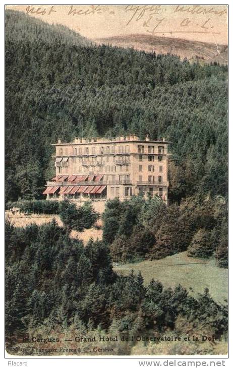 4383   Helvetia  St.cergues Grand Hotel De L'observatoire Et La Doit   VG  1907 - Saint-Cergue