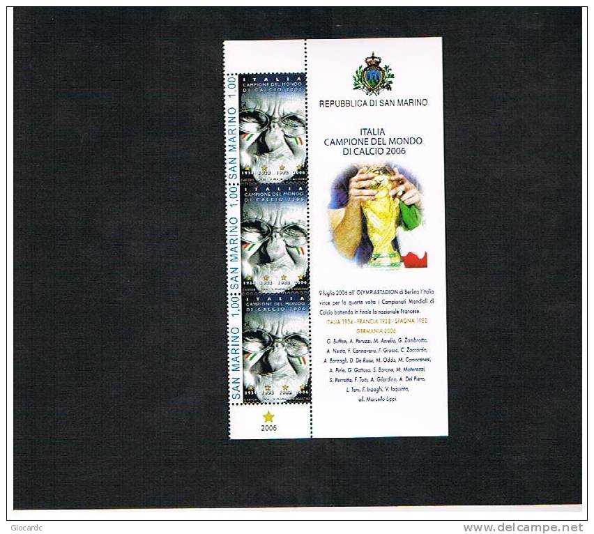 SAN MARINO - UNIF.2113 - 2006  MONDIALI DI CALCIO: ITALIA  CAMPIONE - STRISCIA DI 3 BOLLI NUOVI ** CON BANDELLA LATERALE - Unused Stamps