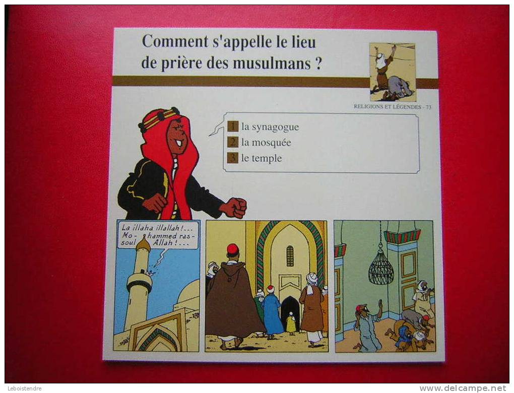 HERGE-FICHE TINTIN ATLAS -RELIGIONS ET LEGENDES N° 73-EXTRAIT DE L´ALBUM : AU PAYS DE L'OR NOIR -PRIX FIXE - Autres & Non Classés