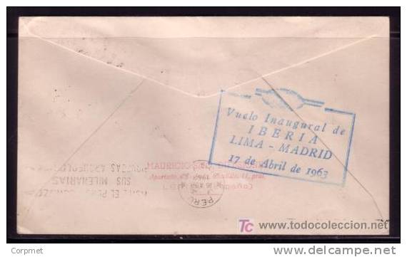 ESPAÑA - SPAIN - 1963 PRIMER VUELO MADRID - LIMA Por IBERIA - Sobre Numerado 23/60 - Al Dorso Recepción Y Cachet - Cartas & Documentos