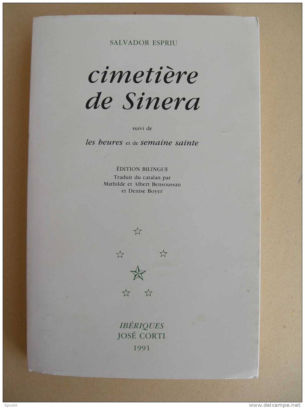 FRANCAIS-CATALAN -  Salvador ESPRIU  - CIMETIERE DE SINERA Suivi De Les Heures Et De Semaine Sainte - Autres & Non Classés