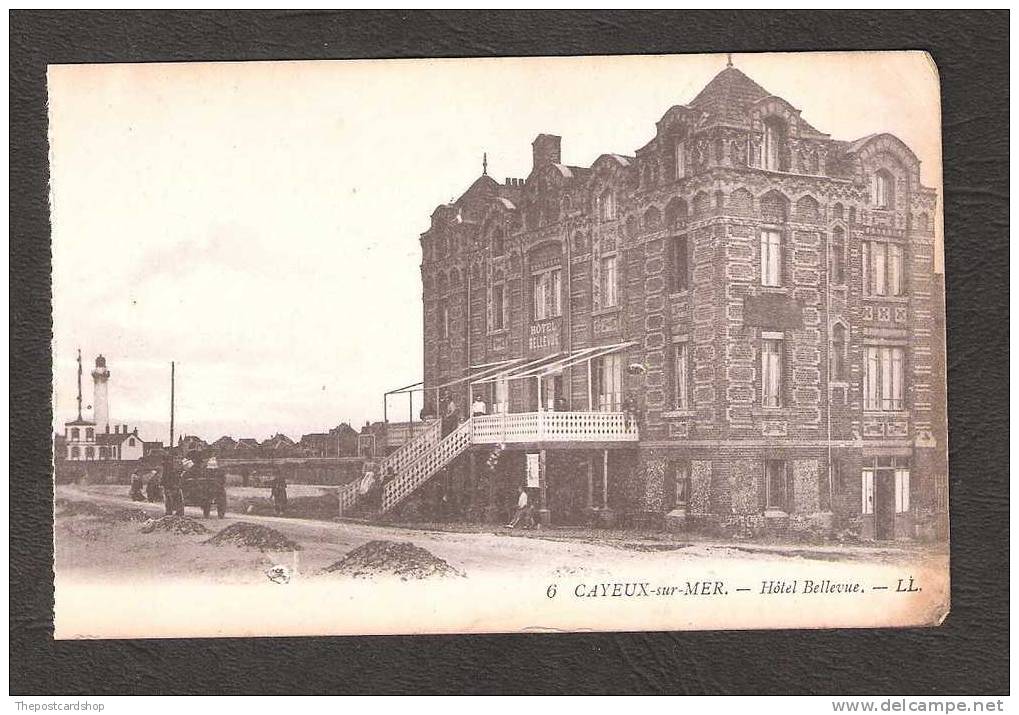 CPA 80 SOMME CAYEUX SUR MER No.6 HOTEL BELLEVUE LL Louis Levy LIGHTHOUSE TO LEFT - Cayeux Sur Mer