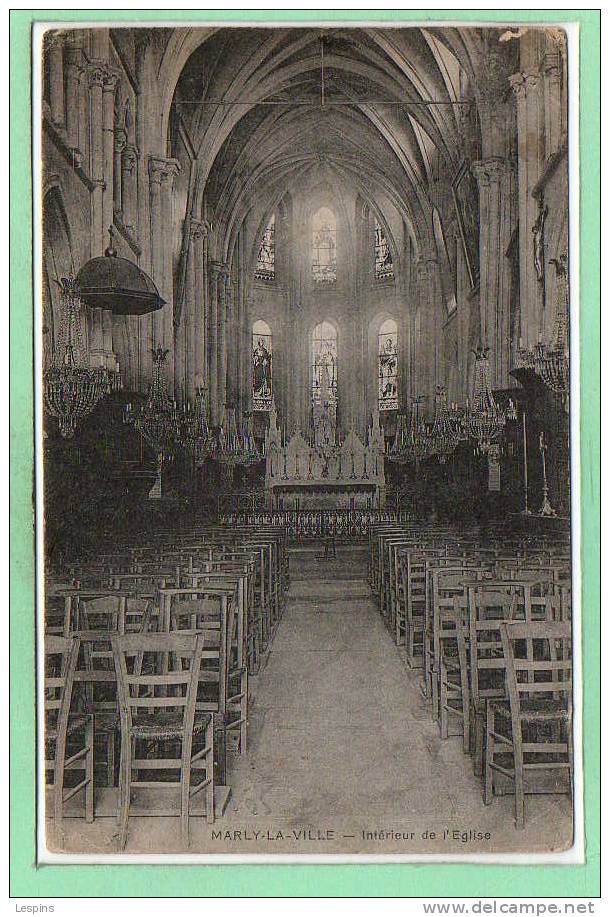 95 - MARLY La VILLE --  Intérieur De L'Eglise - Marly La Ville