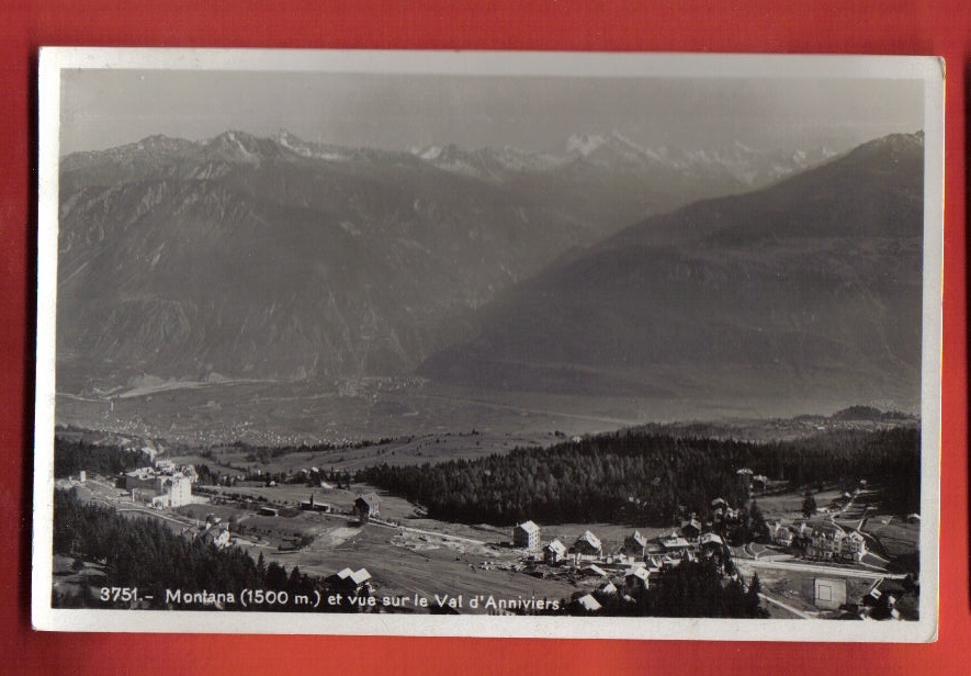 V394 Montana (Crans) Et Vue Sur Le Val D'Anniviers.Circulé En 1944,timbre Manque.SG 3751 - Anniviers