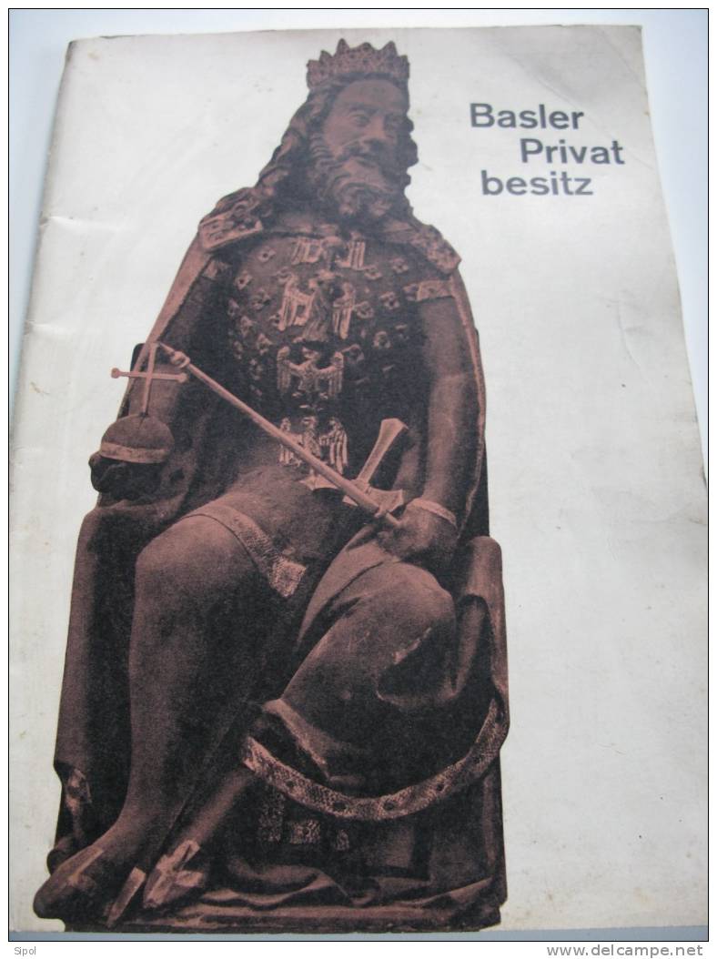 Basler Privat Besitz - Austellung 4.Juli Bis 29.Septembrez 1957 Kunsthalle Basel - Catalogue D Exposition - Arte