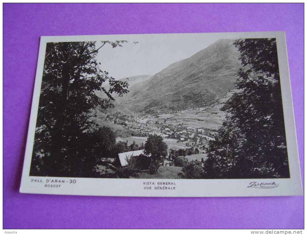 Vue Générale De Bosost En  Vall D´Aran  . 30 . Vista General - Lérida