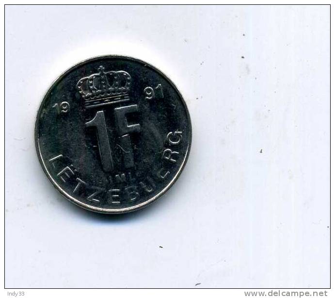 - MONNAIE LUXEMBOURG . 1F. 1991 - Luxembourg