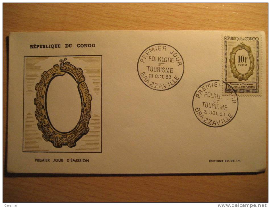 Republique Du CONGO 1963 Brazzaville Folklore Et Tourisme Collier Roi Makoko Arte Art SPD FDC Sobre Cover Lettre FRANCE - Altri & Non Classificati